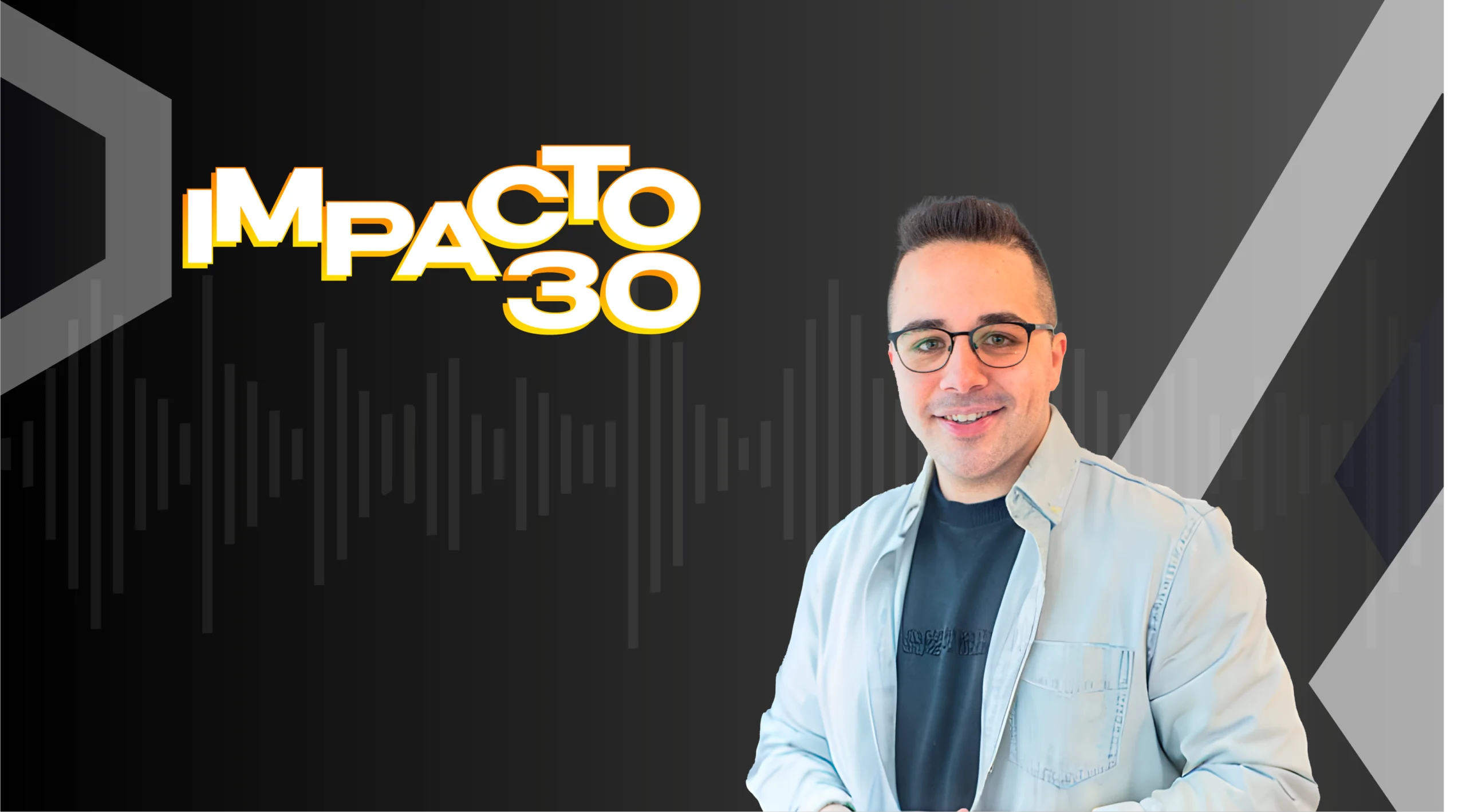 IMPACTO 30