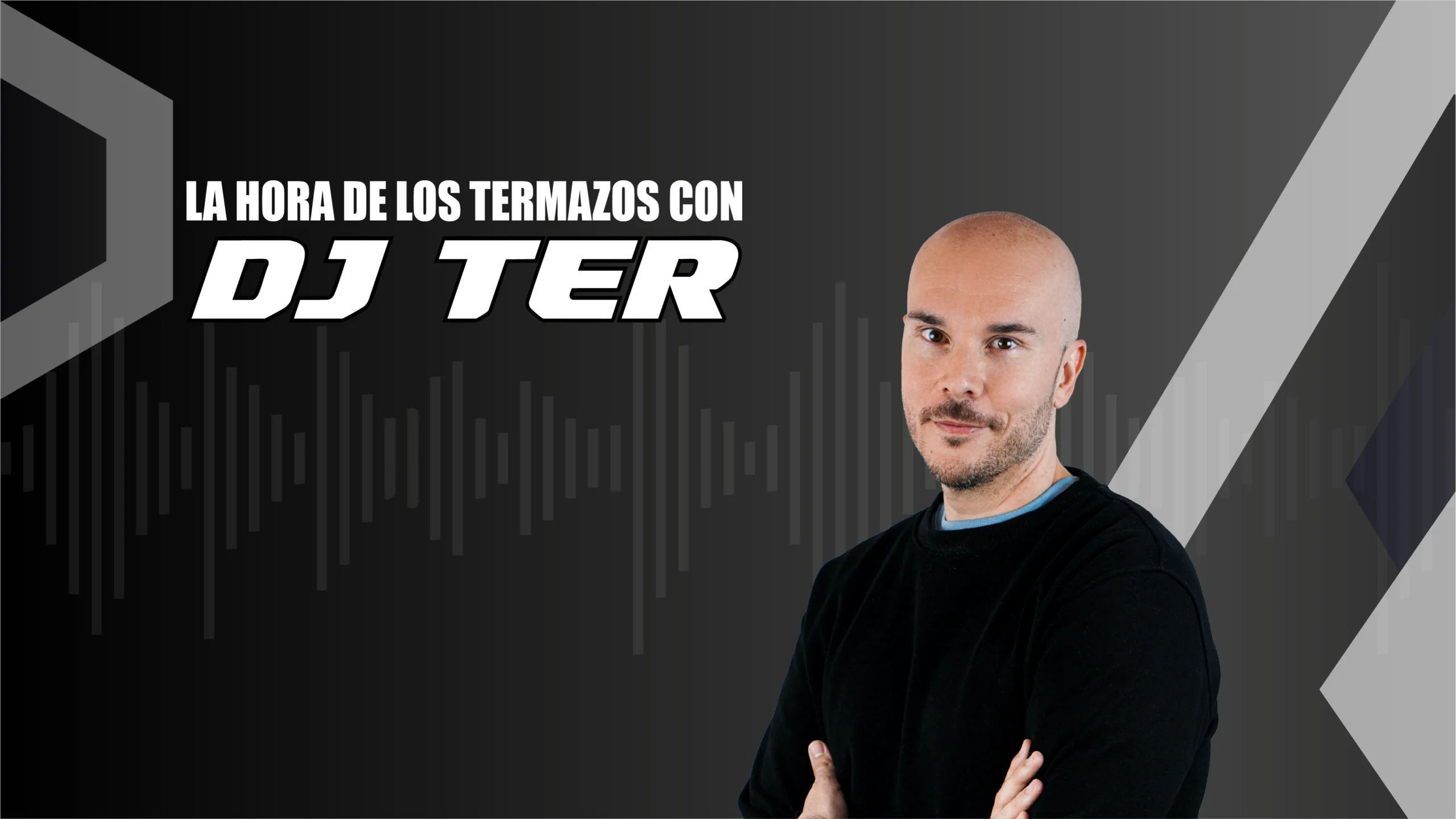LA HORA DE LOS TERMAZOS CON DJ TER